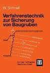 Verfahrenstechnik zur Sicherung von Baugruben