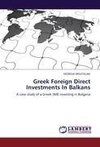 Greek Foreign Direct Investments In Balkans