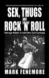 SEX THUGS & ROCK N ROLL