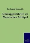 Schmugglerfahrten im Malaiischen Archipel