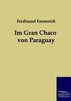 Im Gran Chaco von Paraguay