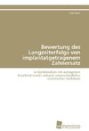 Bewertung des Langzeiterfolgs von implantatgetragenem Zahnersatz