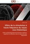 Effets de la stimulation à haute fréquence du noyau sous-thalamique