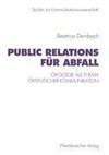 Public Relations für Abfall