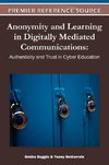 Anonymity and Learning in Digitally Mediated Communications