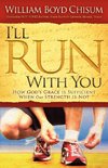 I'll Run with You