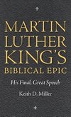 Martin Luther King's Biblical Epic