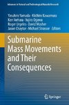 Submarine Mass Movements and Their Consequences