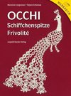 Occhi - Schiffchenspitze - Frivolité