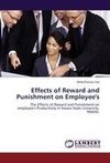 Effects of Reward and Punishment on Employee's