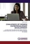 CHALLENGES OF WOMEN ENTREPRENEURSHIP DEVELOPMENT