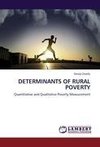 DETERMINANTS OF RURAL POVERTY