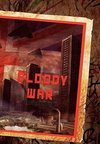 Bloody War