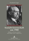 Sozialwissenschaft um 1900