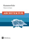 Kammerlohr - Themen der Kunst. Architektur