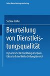 Beurteilung von Dienstleistungsqualität