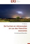 De l'action en rétrocession en cas des liberalités excessives