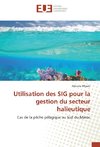 Utilisation des SIG pour la gestion du secteur halieutique