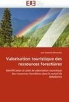 Valorisation touristique des ressources forestières