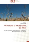 Vivre dans la haute vallée de l'Hers