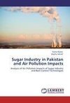 Sugar Industry in Pakistan and Air Pollution Impacts