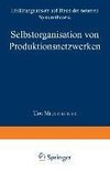 Selbstorganisation von Produktionsnetzwerken