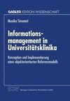 Informationsmanagement in Universitätsklinika