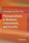 Photosensitizers in Medicine, Environment, and Security