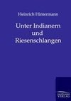 Unter Indianern und Riesenschlangen