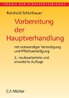 Vorbereitung der Hauptverhandlung durch den Verteidiger