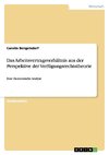 Das Arbeitsvertragsverhältnis aus der Perspektive der Verfügungsrechtstheorie