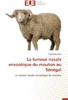 La tumeur nasale enzootique du mouton au Sénégal