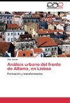 Análisis urbano del frente de Alfama, en Lisboa