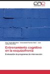 Entrenamiento cognitivo en la esquizofrenia