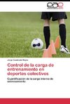 Control de la carga de entrenamiento en deportes colectivos