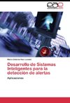 Desarrollo de Sistemas Inteligentes para la detección de alertas