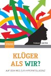 Klüger als wir?