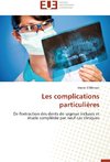 Les complications particulières