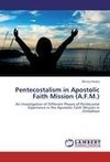 Pentecostalism in Apostolic Faith Mission (A.F.M.)