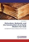 Richardson, Barbauld, and the Construction of an Early Modern Fan Club