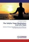 The Sahjha Yoga Meditation and Life Style