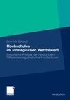 Hochschulen im strategischen Wettbewerb