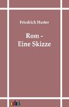 Rom - Eine Skizze