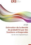 Estimation de la densité de probabilité par des fonctions orthogonales