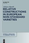 Relative Constructions in European Non-Standard Varieties