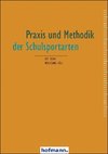 Praxis und Methodik der Schulsportarten