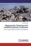 Appropriate Technique for Landfill Leachate Treatment