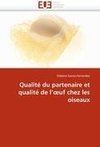 Qualité du partenaire et qualité de l'oeuf chez les oiseaux