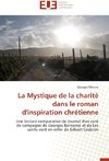 La Mystique de la charité dans le roman d'inspiration chrétienne