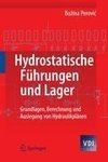 Hydrostatische Führungen und Lager